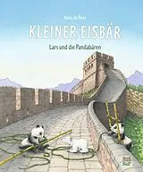 Fester Einband Kleiner Eisbär Lars und die Pandabären von Hans de Beer