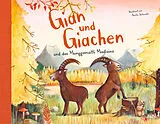 Fester Einband Gian und Giachen und das Munggamaitli Madlaina von Amélie Jackowski