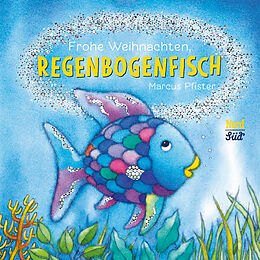 Pappband Frohe Weihnachten, Regenbogenfisch von Marcus Pfister