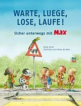 Fester Einband Warte, luege, lose, laufe! von Katja Alves