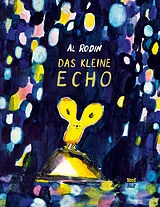 Fester Einband Das kleine Echo von Al Rodin