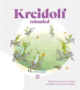 Fester Einband Kreidolf reloaded von Lorenz Pauli