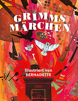 Fester Einband Grimms Märchen - Illustriert von Bernadette von Brüder Grimm