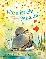 Fester Einband Wozu ist ein Papa da? von Peter Horn