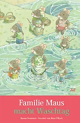 Fester Einband Familie Maus macht Waschtag von Rose Pflock, Kazuo Iwamura