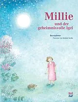 Fester Einband Millie und der geheimnisvolle Igel von Bernadette