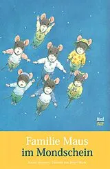 Fester Einband Familie Maus im Mondschein von Rose Pflock