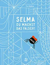 Fester Einband Selma, du machst das falsch! von Tini Malina
