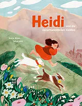 Fester Einband Heidi und die verschwundenen Geißen von Katja Alves