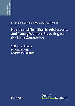 eBook (pdf) Health and Nutrition in Adolescents and Young Women: Preparing for the Next Generation de 