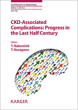 Livre Relié CKD-Associated Complications: Progress in the Last Half Century de 