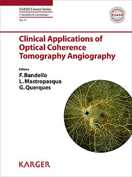 Kartonierter Einband Clinical Applications of Optical Coherence Tomography Angiography von Francesco Bandello, Leonardo Mastropasqua, Giuseppe Querques