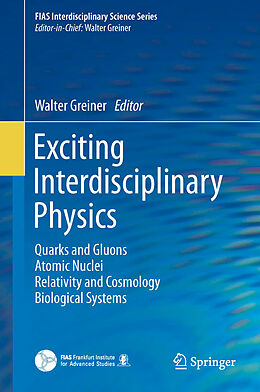 Livre Relié Exciting Interdisciplinary Physics de 