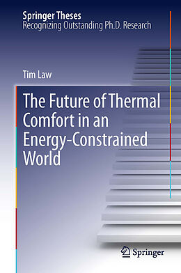 E-Book (pdf) The Future of Thermal Comfort in an Energy- Constrained World von Tim Law
