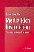 E-Book (pdf) Media Rich Instruction von Rosemary Papa