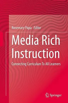 E-Book (pdf) Media Rich Instruction von Rosemary Papa
