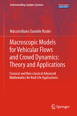 Livre Relié Macroscopic Models for Vehicular Flows and Crowd Dynamics: Theory and Applications de Massimiliano Daniele Rosini