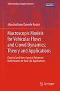 E-Book (pdf) Macroscopic Models for Vehicular Flows and Crowd Dynamics: Theory and Applications von Massimiliano Daniele Rosini