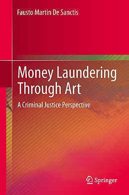 Fester Einband Money Laundering Through Art von Fausto Martin De Sanctis