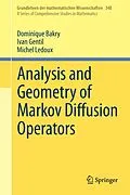 E-Book (pdf) Analysis and Geometry of Markov Diffusion Operators von Dominique Bakry, Ivan Gentil, Michel Ledoux