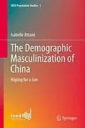 E-Book (pdf) The Demographic Masculinization of China von Isabelle Attané