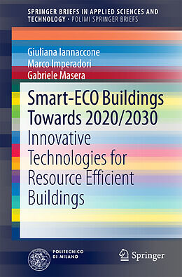 E-Book (pdf) Smart-ECO Buildings towards 2020/2030 von Giuliana Iannaccone, Marco Imperadori, Gabriele Masera