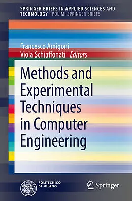 Kartonierter Einband Methods and Experimental Techniques in Computer Engineering von 