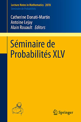 Kartonierter Einband Séminaire de Probabilités XLV von 