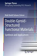 E-Book (pdf) Double-Gyroid-Structured Functional Materials von Maik Rudolf Johann Scherer