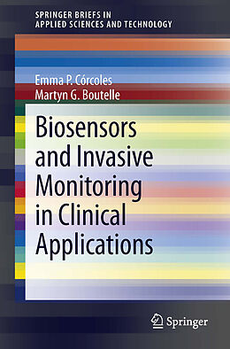 E-Book (pdf) Biosensors and Invasive Monitoring in Clinical Applications von Emma P. Córcoles, Martyn G. Boutelle