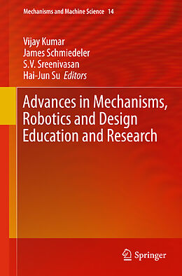 Fester Einband Advances in Mechanisms, Robotics and Design Education and Research von 