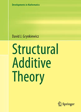 Livre Relié Structural Additive Theory de David J. Grynkiewicz