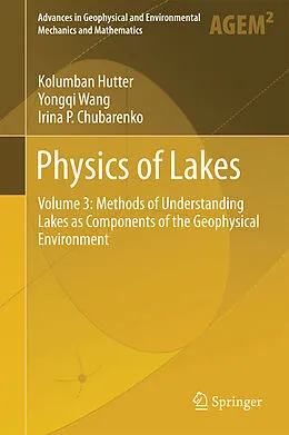 E-Book (pdf) Physics of Lakes von Kolumban Hutter, Irina P. Chubarenko, Yongqi Wang