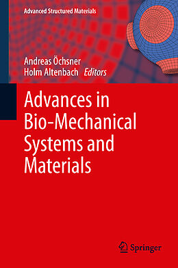 Fester Einband Advances in Bio-Mechanical Systems and Materials von 