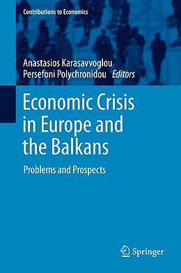 eBook (pdf) Economic Crisis in Europe and the Balkans de Anastasios Karasavvoglou, Persefoni Polychronidou