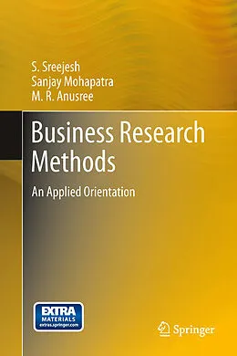E-Book (pdf) Business Research Methods von S. Sreejesh, Sanjay Mohapatra, M R Anusree