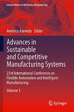 Kartonierter Einband Advances in Sustainable and Competitive Manufacturing Systems von 