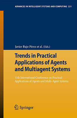 E-Book (pdf) Trends in Practical Applications of Agents and Multiagent Systems von Javier Bajo Pérez, Juan M. Corchado Rodríguez, Benjamin Hirsch