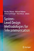 E-Book (pdf) System-Level Design Methodologies for Telecommunication von Nicolas Sklavos, Michael Hübner, Diana Goehringer