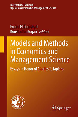 E-Book (pdf) Models and Methods in Economics and Management Science von Fouad El Ouardighi, Konstantin Kogan