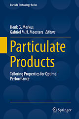 eBook (pdf) Particulate Products de Henk G. Merkus, Gabriel M.H. Meesters