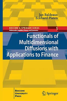 eBook (pdf) Functionals of Multidimensional Diffusions with Applications to Finance de Jan Baldeaux, Eckhard Platen