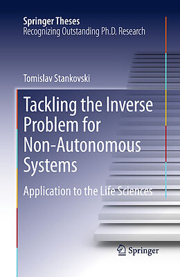 E-Book (pdf) Tackling the Inverse Problem for Non-Autonomous Systems von Tomislav Stankovski