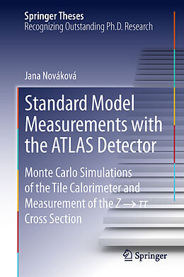 Livre Relié Standard Model Measurements with the ATLAS Detector de Jana Nováková