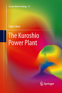 Fester Einband The Kuroshio Power Plant von Falin Chen