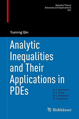 E-Book (pdf) Analytic Inequalities and Their Applications in PDEs von Yuming Qin