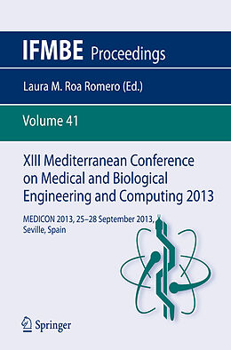 Kartonierter Einband XIII Mediterranean Conference on Medical and Biological Engineering and Computing 2013 von 