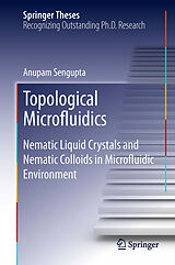 eBook (pdf) Topological Microfluidics de Anupam Sengupta