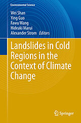 eBook (pdf) Landslides in Cold Regions in the Context of Climate Change de Wei Shan, Ying Guo, Fawu Wang