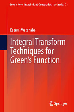 E-Book (pdf) Integral Transform Techniques for Green's Function von Kazumi Watanabe